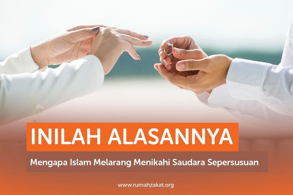 Inilah Alasannya Mengapa Islam Melarang Menikahi Saudara Sepersusuan