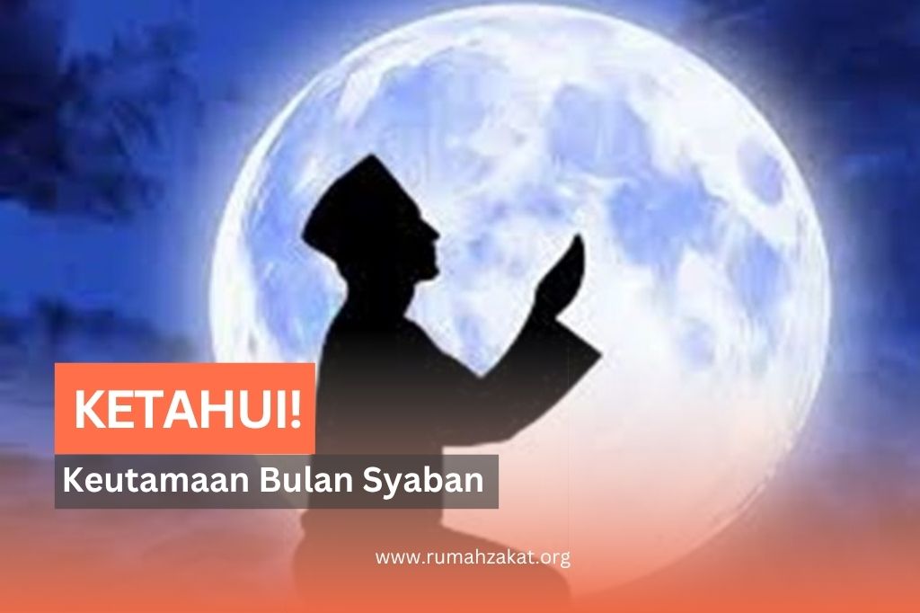 keutamaan bulan syaban