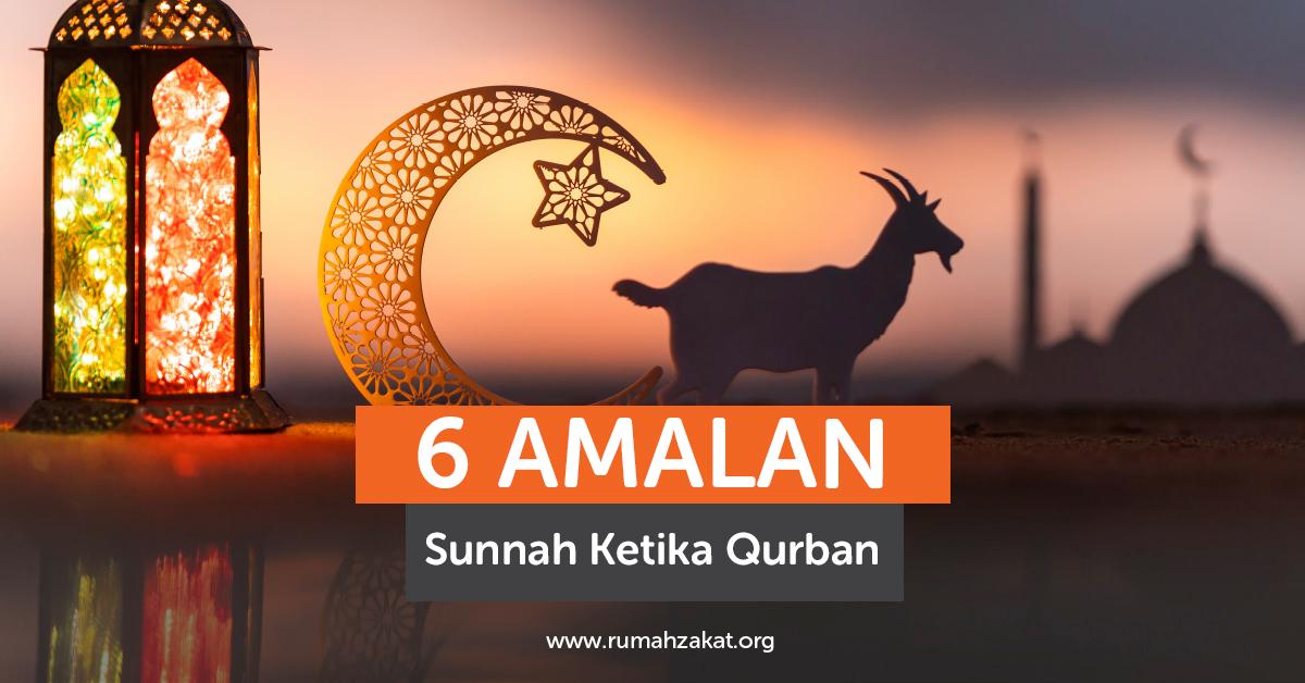 6 Sunnah yang Harus Kamu Ketahui Ketika Kurban