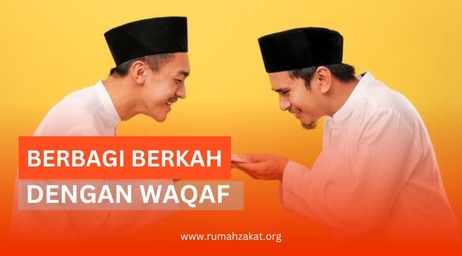 Berbagi berkah dengan wakaf