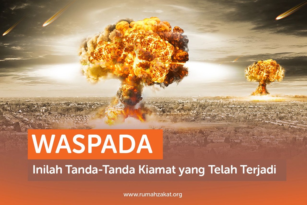 WASPADA, INILAH TANDA-TANDA KIAMAT YANG TELAH TERJADI