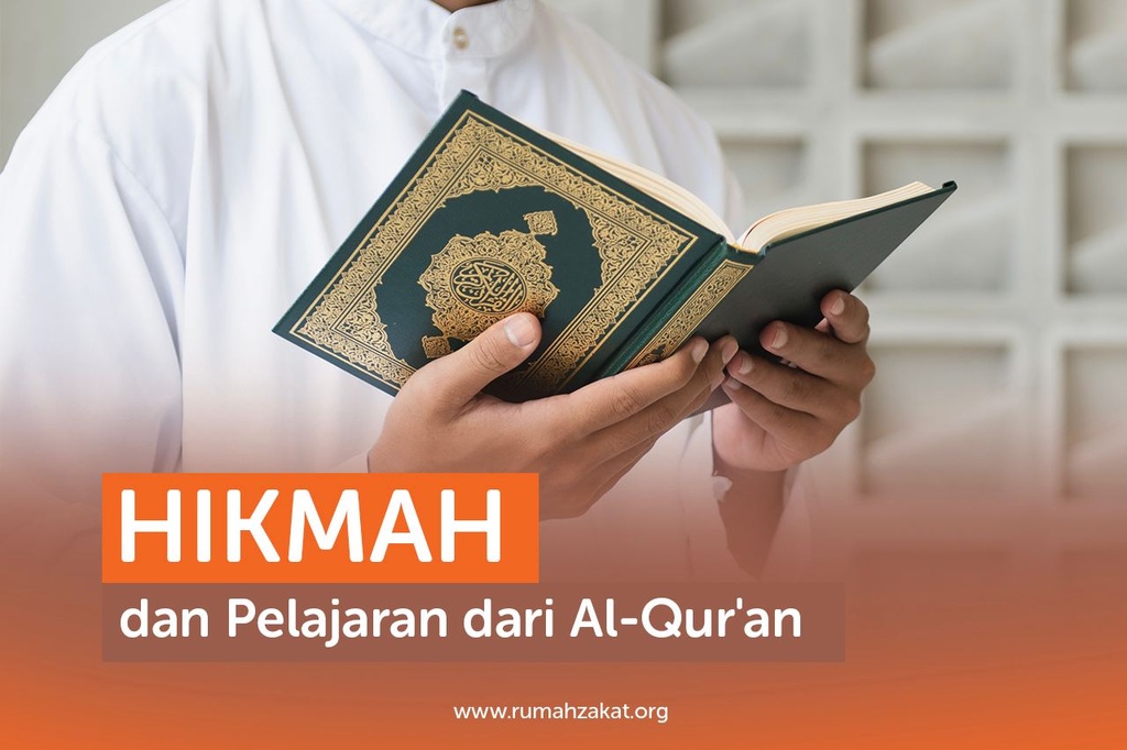 HIKMAH DAN PELAJARAN DARI AL-QUR’AN