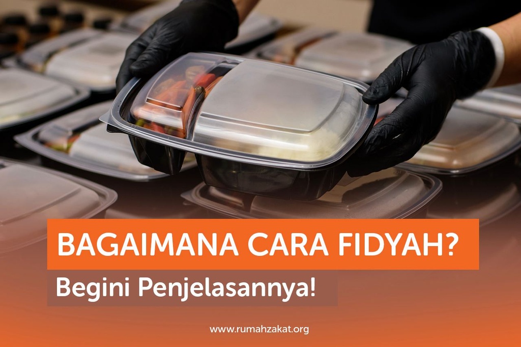 BAGAIMANA CARA FIDYAH? BEGINI PENJELASANNYA!
