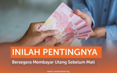 INILAH PENTINGNYA BERSEGERA MEMBAYAR UTANG SEBELUM MATI