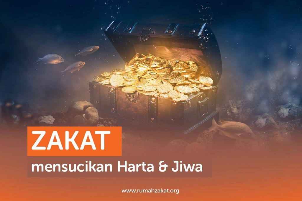 ZAKAT MENSUCIKAN HARTA DAN JIWA