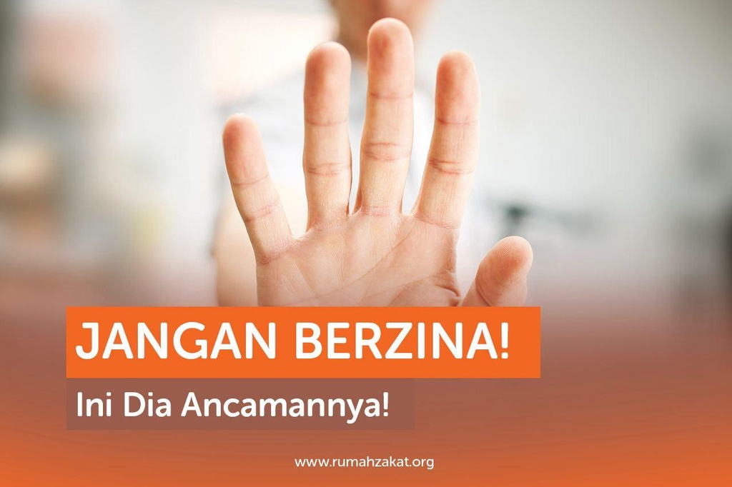 Jangan Berzina! Ini Dia Ancamannya