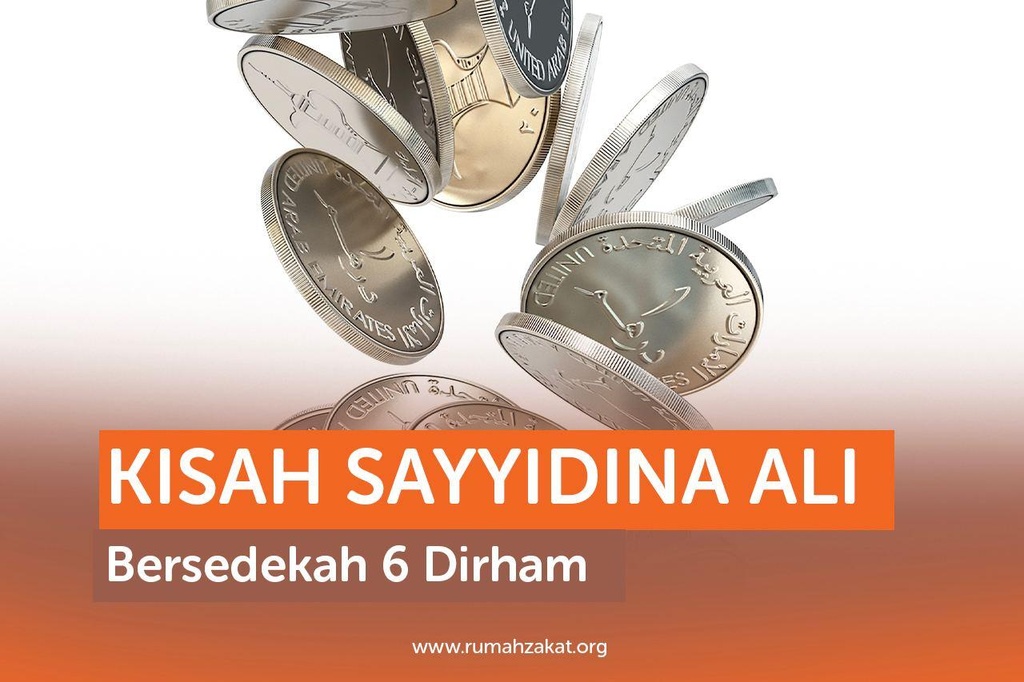 KISAH SAYYIDINA ALI BERSEDEKAH 6 DIRHAM