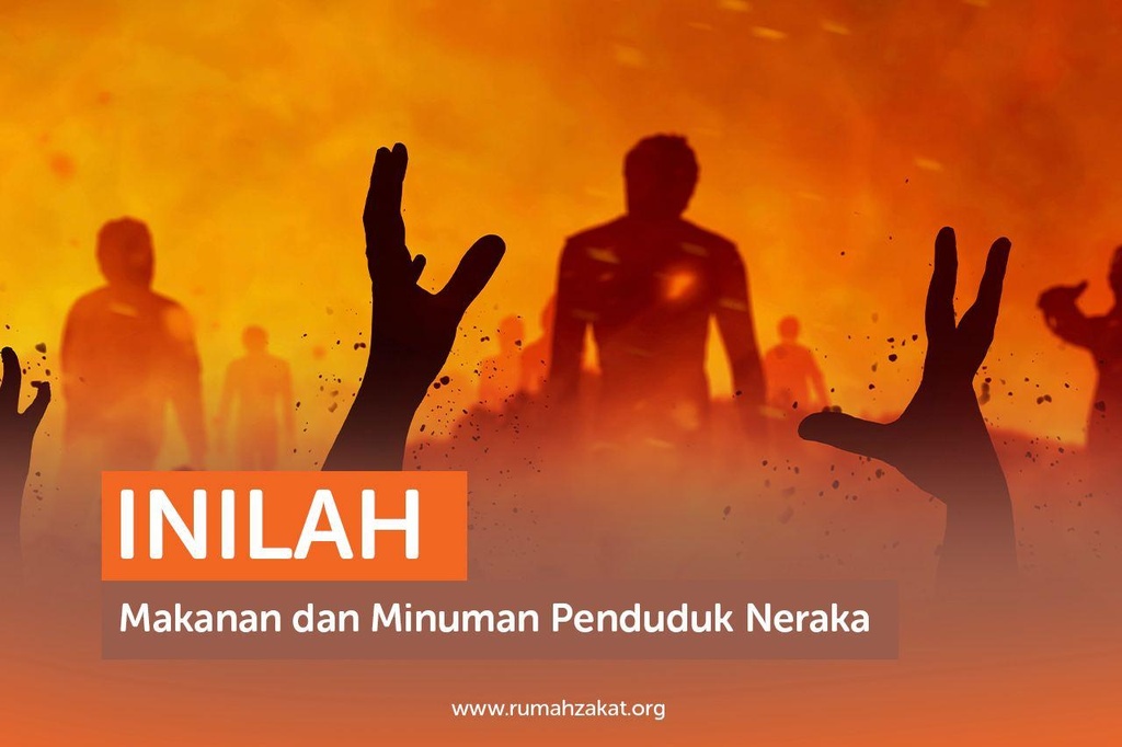 INILAH MAKANAN DAN MINUMAN PENDUDUK NERAKA