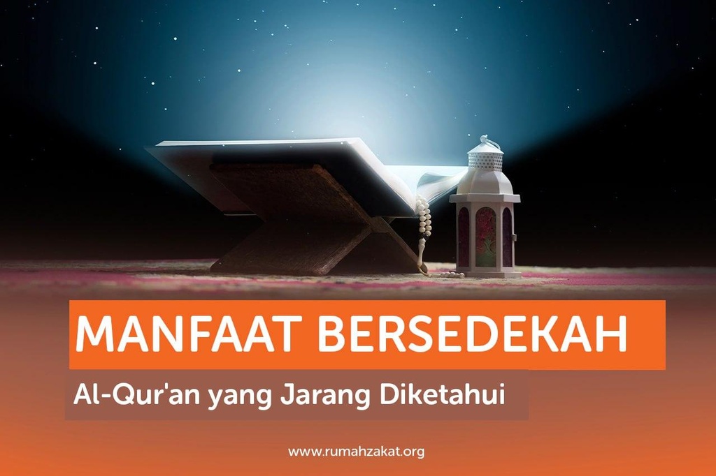 MANFAT BERSEDEKAH AL-QUR’AN YANG JARANG DIKETAHUI