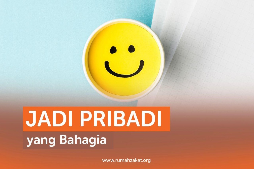 JADI PRIBADI YANG BAHAGIA