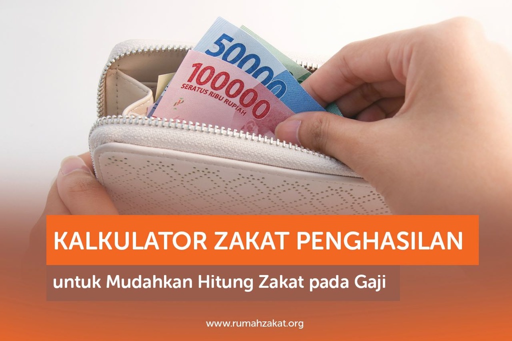 KALKULATOR ZAKAT PENGHASILAN UNTUK MUDAHKAN HITUNG ZAKAT PADA GAJI