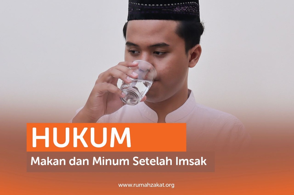 HUKUM MAKAN DAN MINUM SETELAH IMSAK
