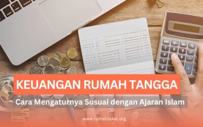 HARUS BIJAK! INI CARA MENGATUR KEUANGAN RUMAH TANGGA DALAM ISLAM