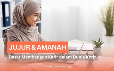 PENTING! JUJUR DAN AMANAH DALAM DUNIA KERJA