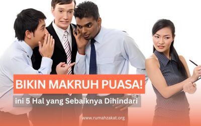 5 HAL MAKRUH YANG SEBAIKNYA DIHINDARI SAAT BERPUASA