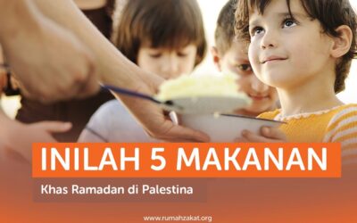 INILAH 5 MAKANAN KHAS RAMADAN DI PALESTINA