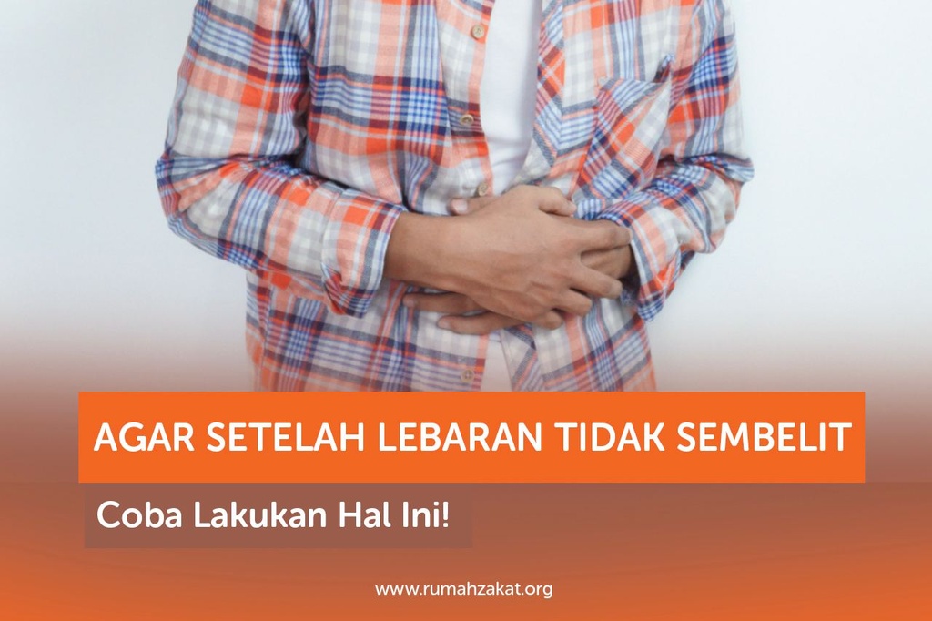 AGAR SETELAH LEBARAN TIDAK SEMBELIT, COBA LAKUKAN HAL INI!