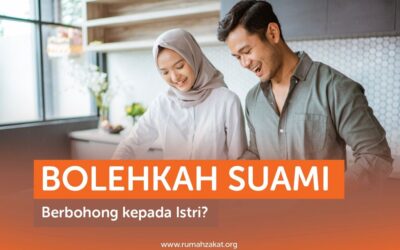 BOLEHKAH SUAMI BERBOHONG KEPADA ISTRI?