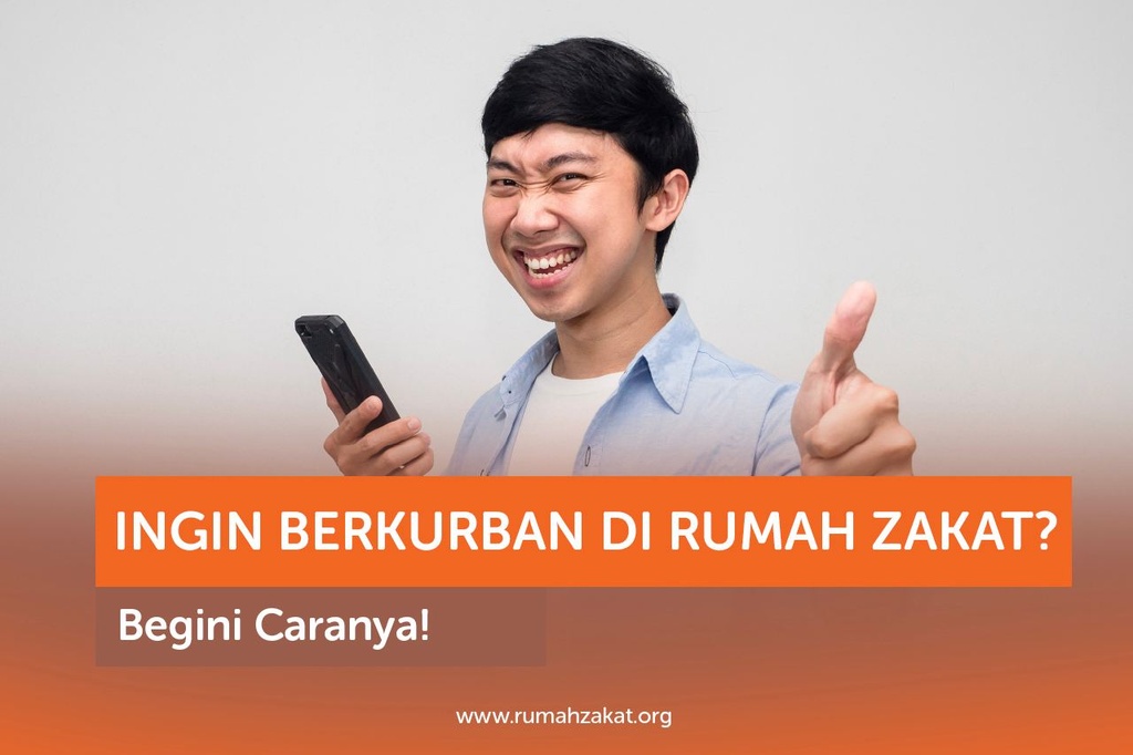 INGIN BERKURBAN DI RUMAH ZAKAT? BEGINI CARANYA!