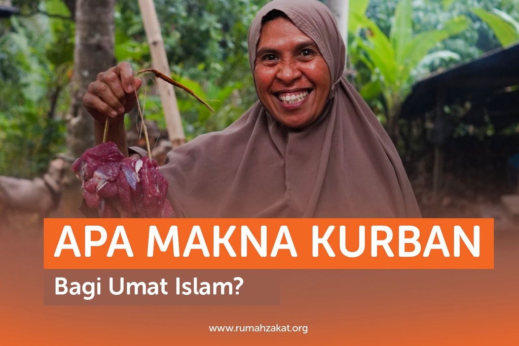 APA MAKNA KURBAN BAGI UMAT ISLAM?