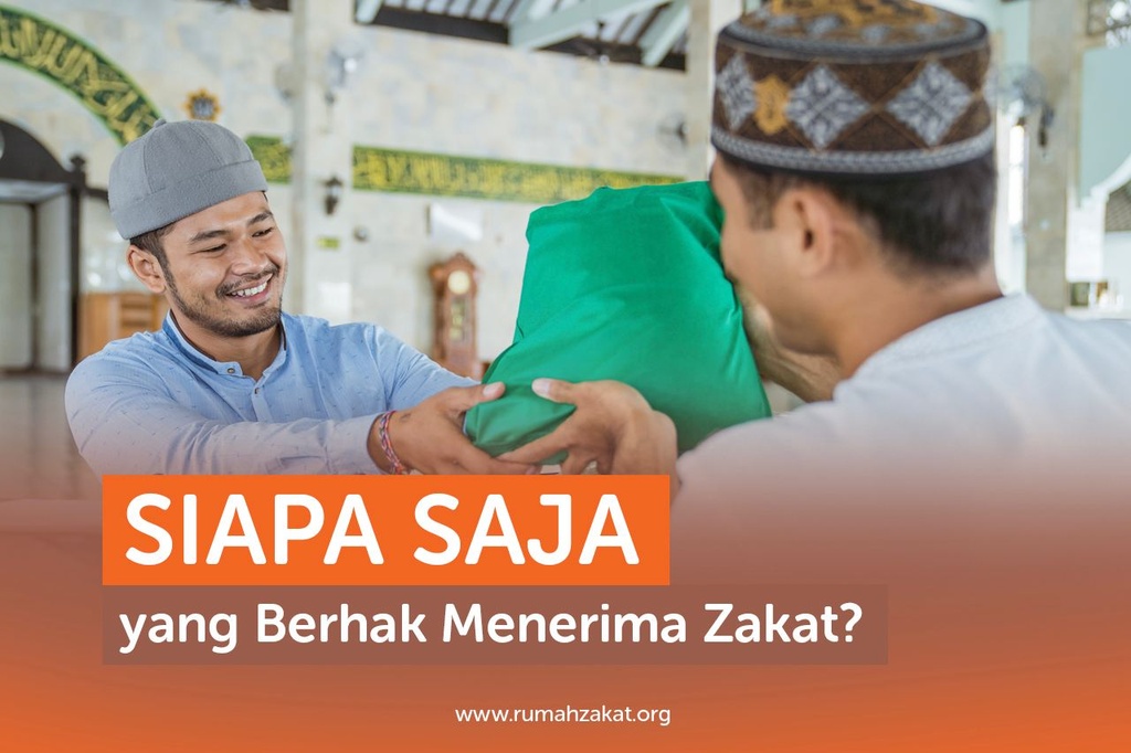 SIAPA SAJA YANG BERHAK MENERIMA ZAKAT?