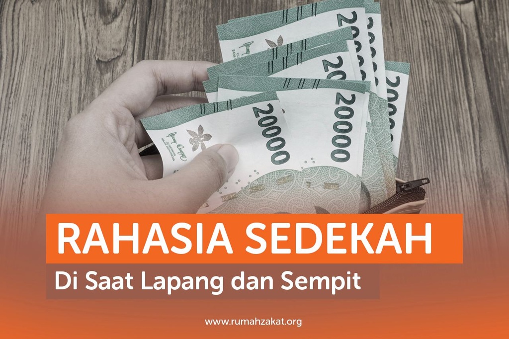 RAHASIA SEDEKAH DI SAAT LAPANG DAN SEMPIT