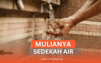 MULIANYA SEDEKAH AIR KEPADA SESAMA