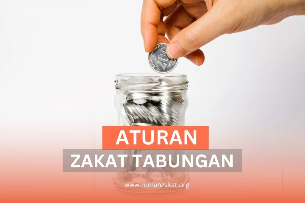 ZAKAT TABUNGAN DAN ATURANNYA