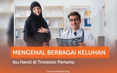MENGENAL BERBAGAI KELUHAN IBU HAMIL DI TRIMESTER PERTAMA