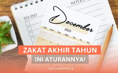 WAJIB TAHU! ZAKAT AKHIR TAHUN DAN ATURANNYA