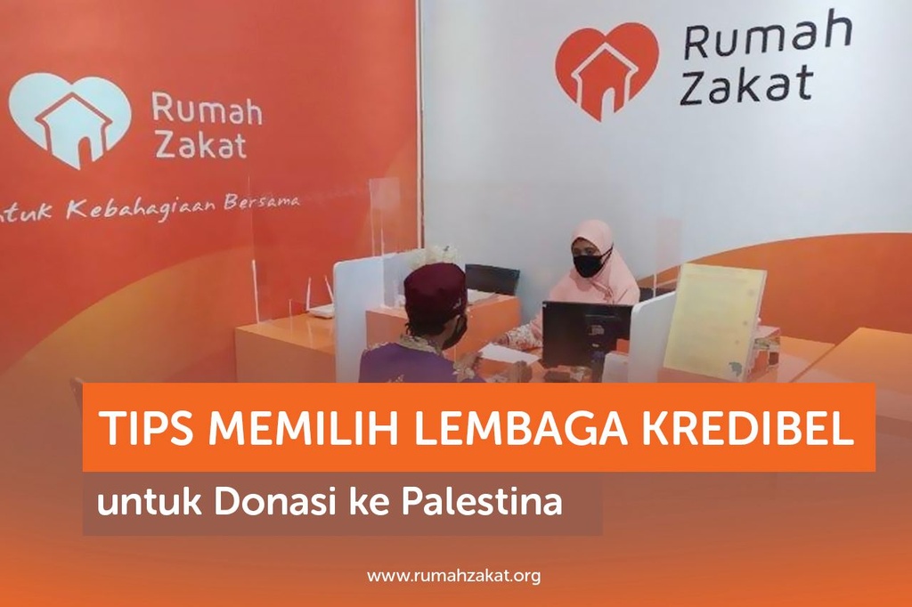 TIPS MEMILIH LEMBAGA KREDIBEL UNTUK DONASI KE PALESTINA
