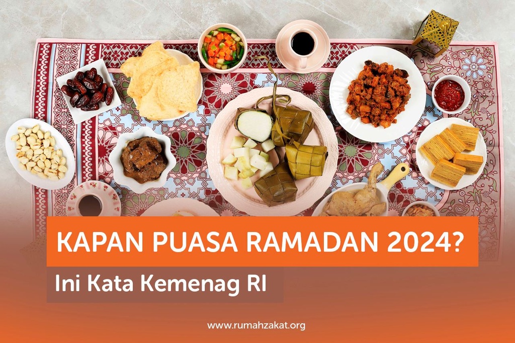 KAPAN PUASA RAMADAN 2024? INI KATA KEMENAG RI