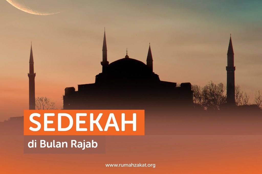 SEDEKAH DI BULAN RAJAB