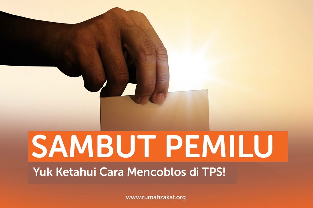 SAMBUT PEMILU, YUK KETAHUI CARA MENCOBLOS DI TPS!
