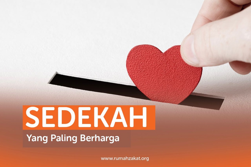 SEDEKAH YANG PALING BERHARGA