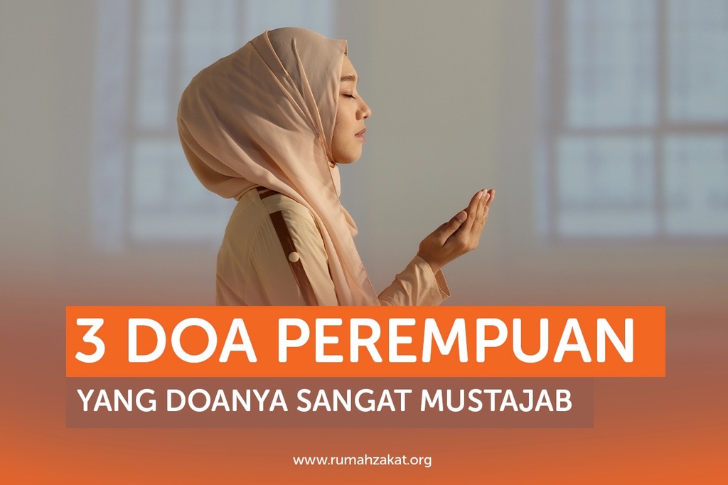 3 DOA PEREMPUAN YANG DOANYA SANGAT MUSTAJAB, CARI TAU YU