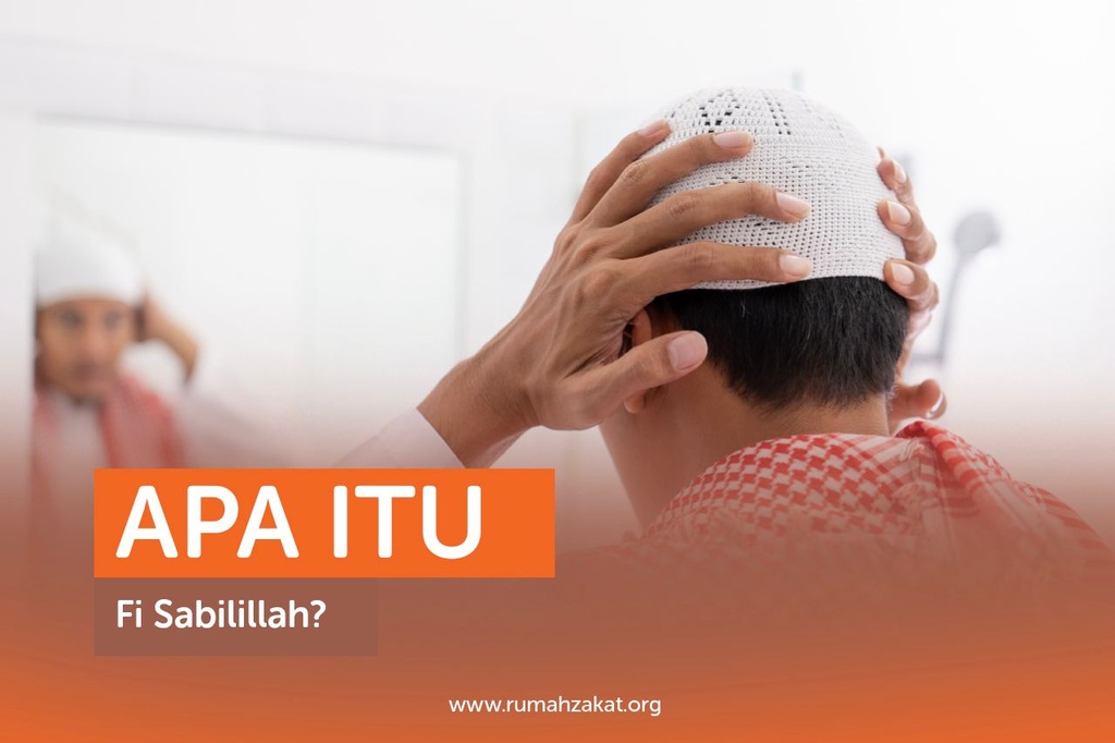 APA ITU FI SABILILLAH?