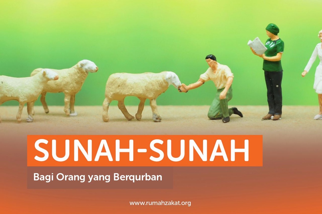 SUNAH-SUNAH BAGI ORANG YANG BERQURBAN