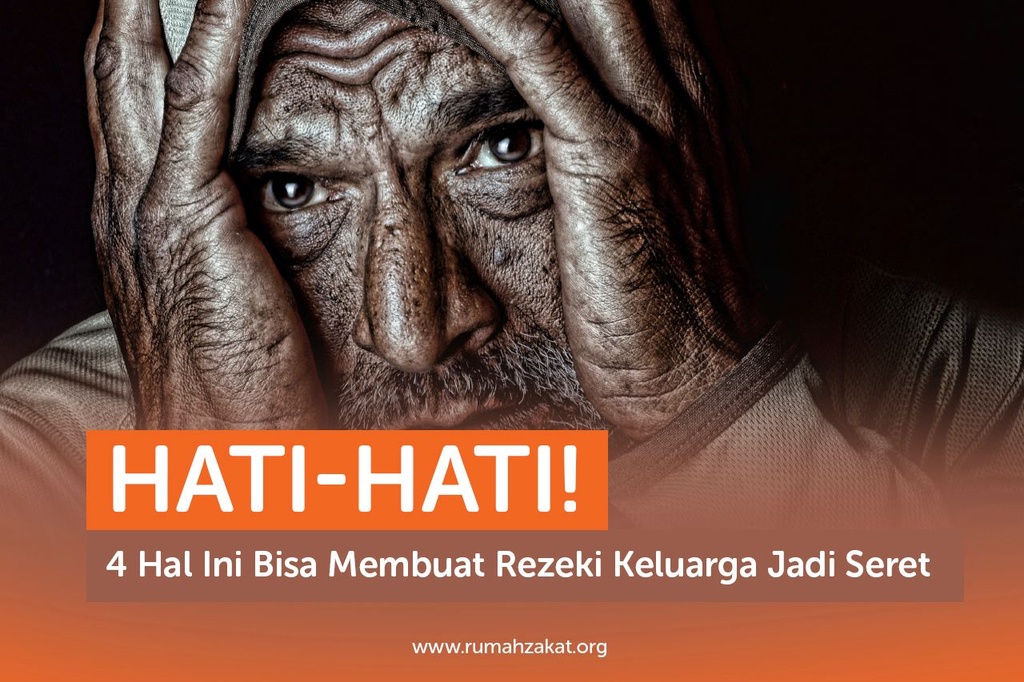 HATI-HATI! 4 HAL INI BISA MEMBUAT REZEKI KELUARGA JADI SERET