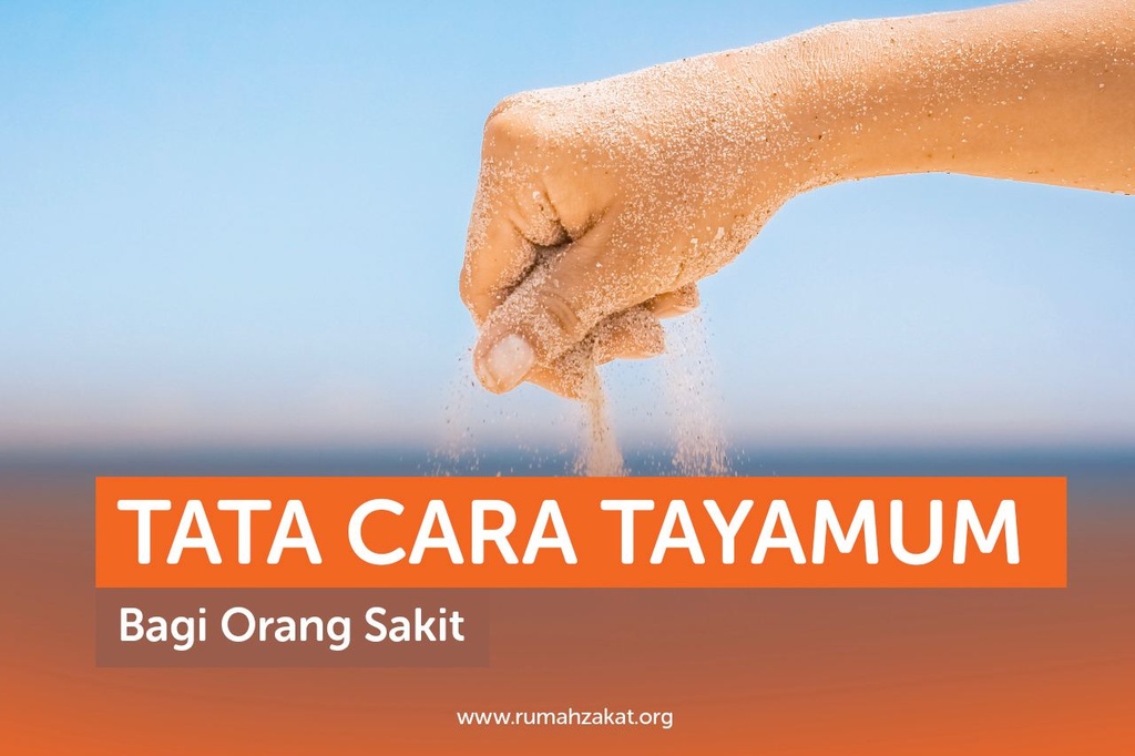 Tata Cara Tayamum bagi yang Sedang Sakit atau dalam Perjalanan