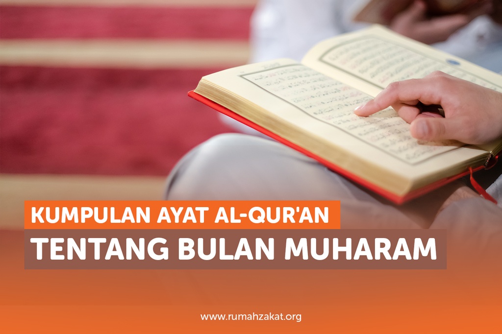 KUMPULAN AYAT AL-QUR’AN TENTANG BULAN MUHARAM