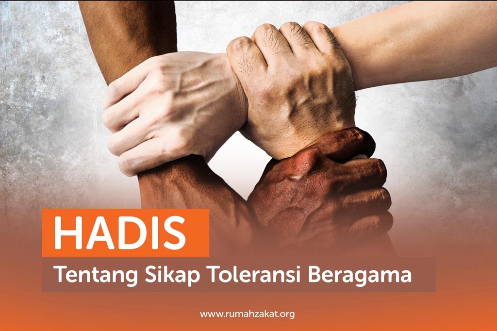 HADIS TENTANG SIKAP TOLERANSI BERAGAMA