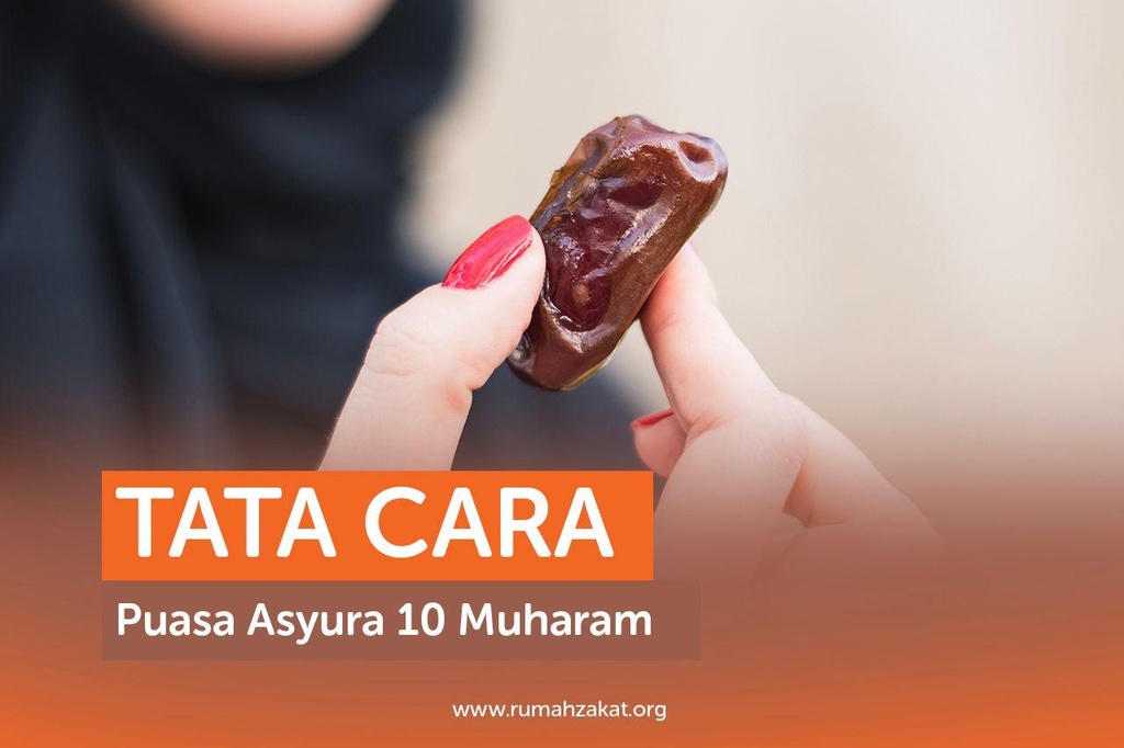 TATA CARA PUASA ASYURA 10 MUHARAM