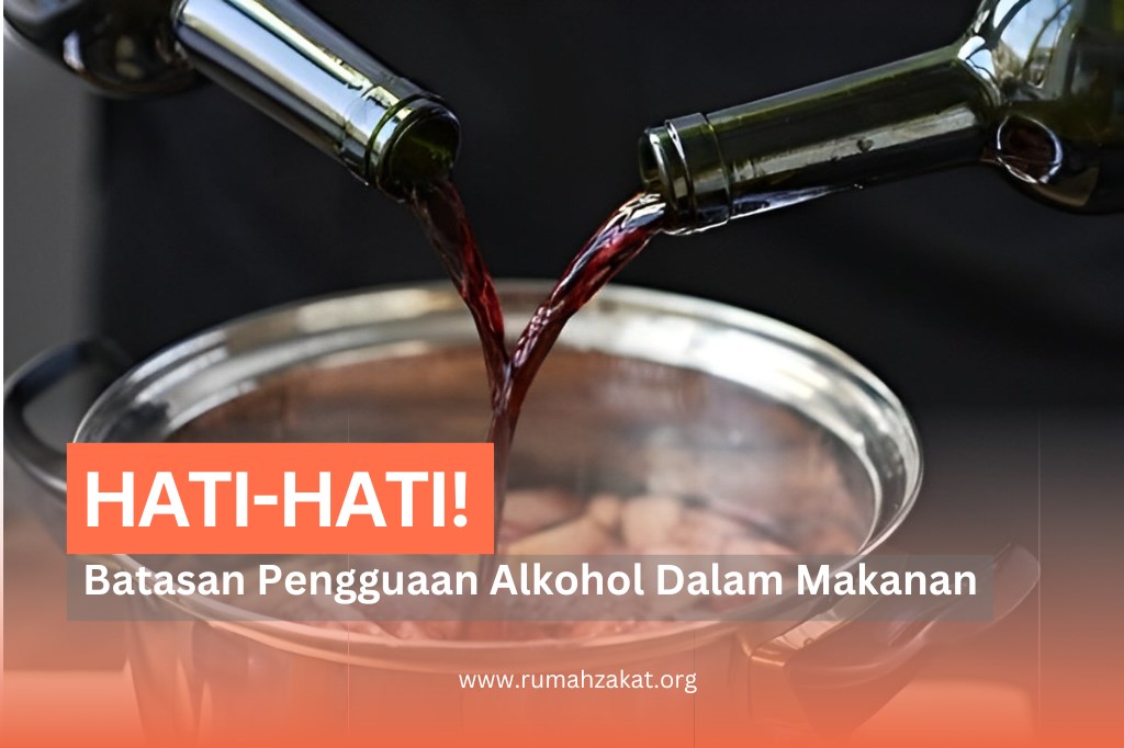 WAJIB TAHU! INI BATAS PENGGUNAAN ALKOHOL DALAM MAKANAN HALAL