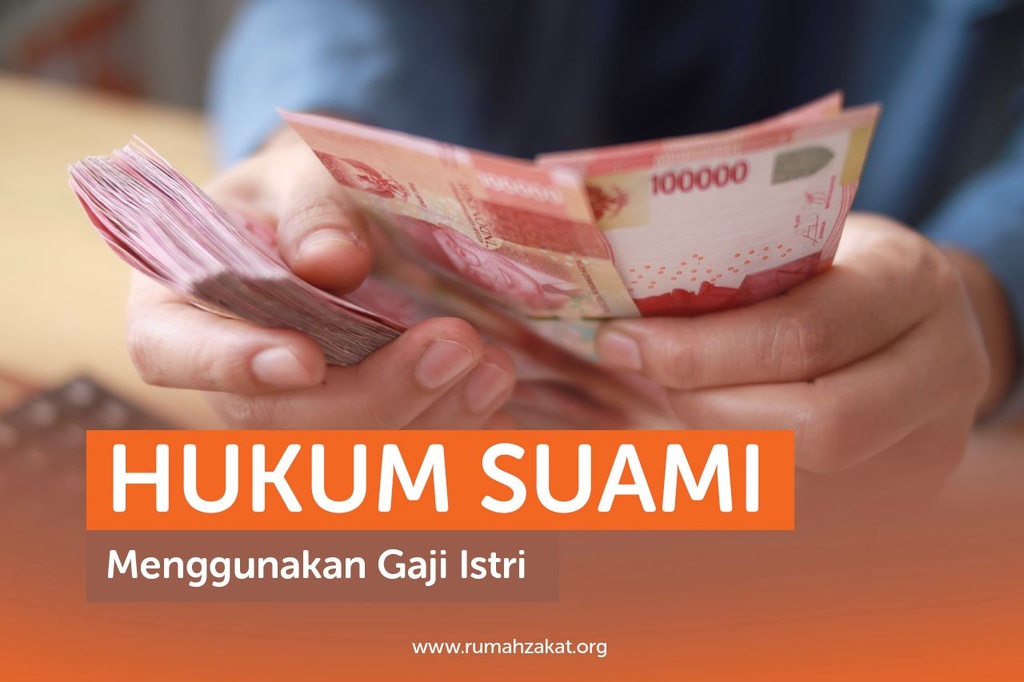 HUKUM SUAMI MENGGUNAKAN GAJI ISTRI