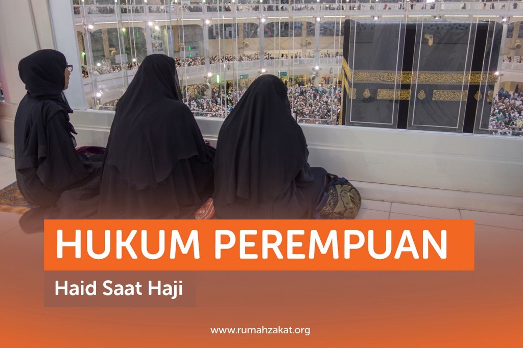 HUKUM PEREMPUAN HAID SAAT HAJI