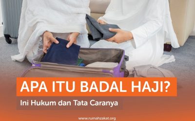 APA ITU BADAL HAJI? INI HUKUM DAN TATA CARANYA