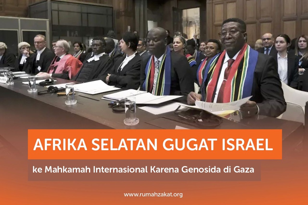 AFRIKA SELATAN GUGAT ISRAEL KE MAHKAMAH INTERNASIONAL KARENA GENOSIDA DI GAZA