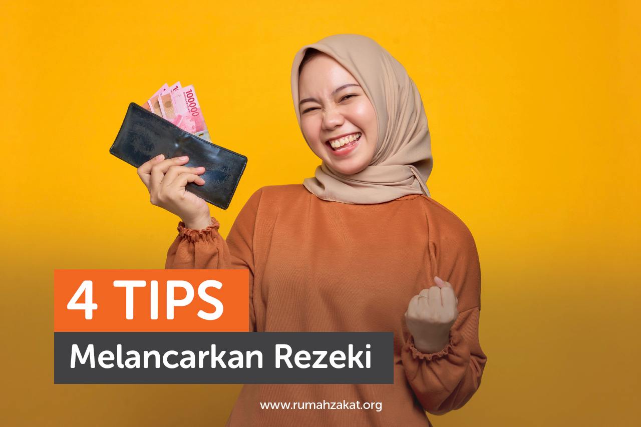 4 Tips Melancarkan Rezeki