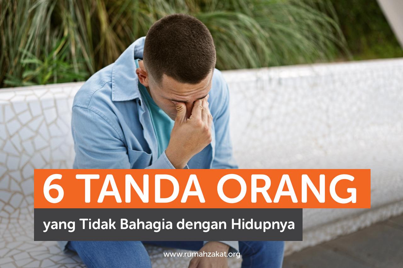 6 Tanda Orang yang Tidak Bahagia dengan Hidupnya
